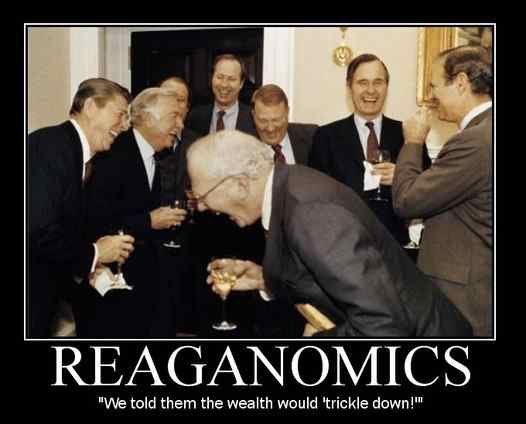 trickle down economics. trickle down” economics
