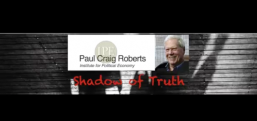 Paul Craig Roberts--Shadow of Truth