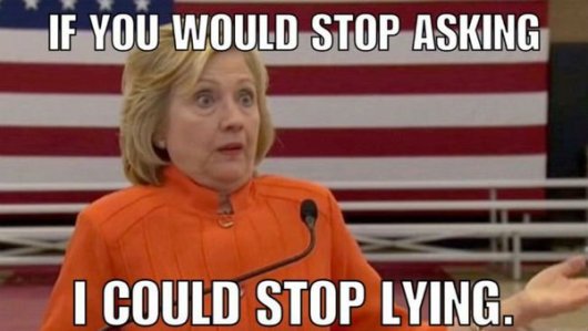 hillary-stop-asking-and-will-stop-lying